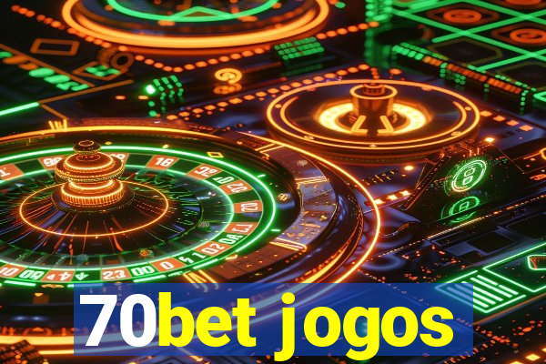 70bet jogos